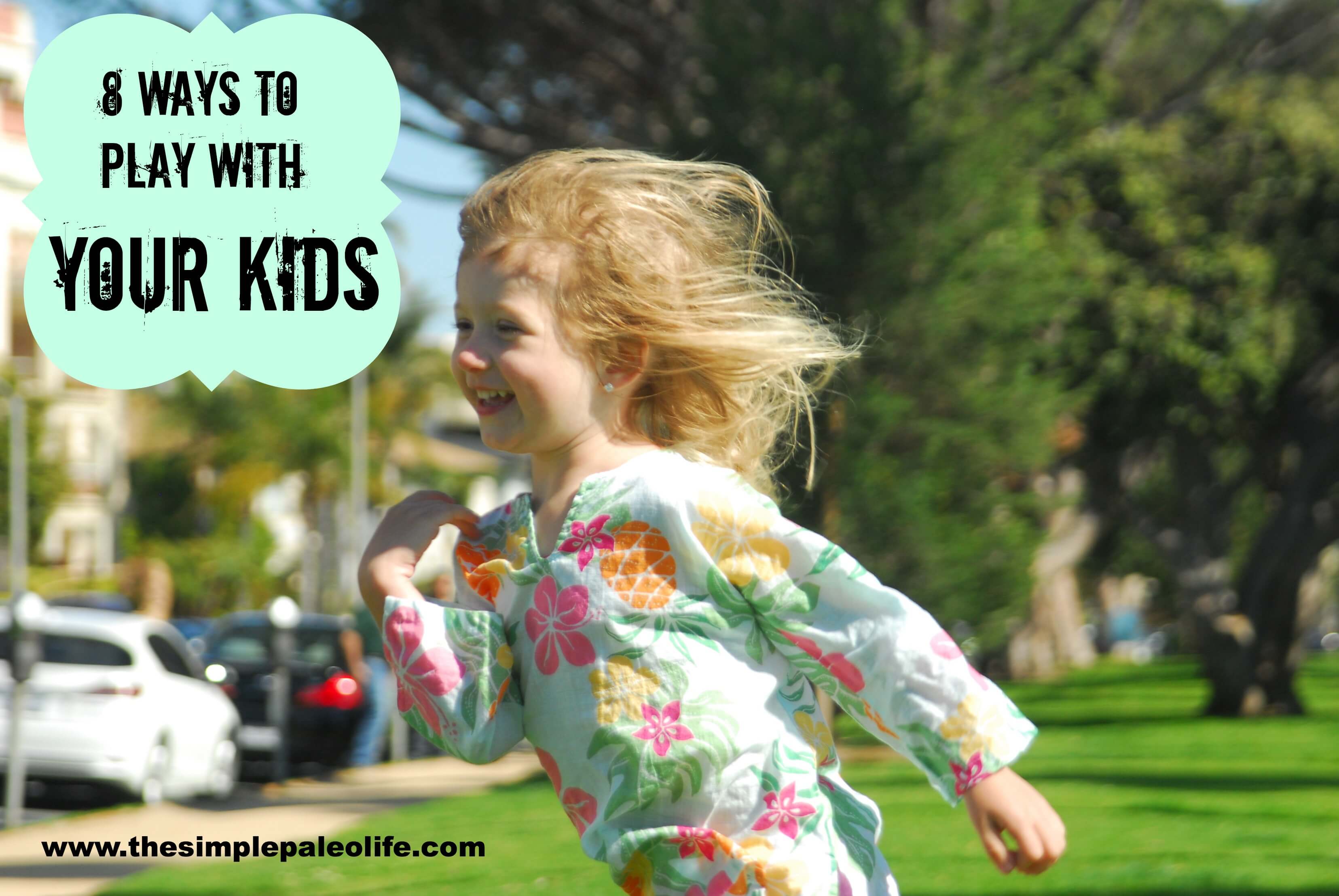 8 Ways to Exercise while Playing with Your Kids