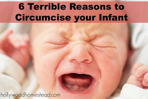 6 Terrible Reasons to Circumcise your Infant