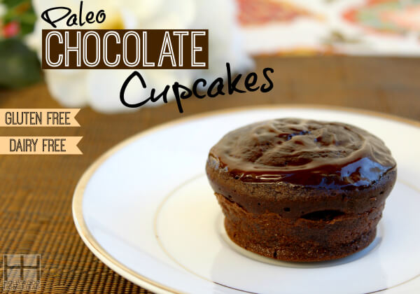 Paleo Chocolate Cupcakes (Gluten free, Dairy free) - Hollywood Homestead