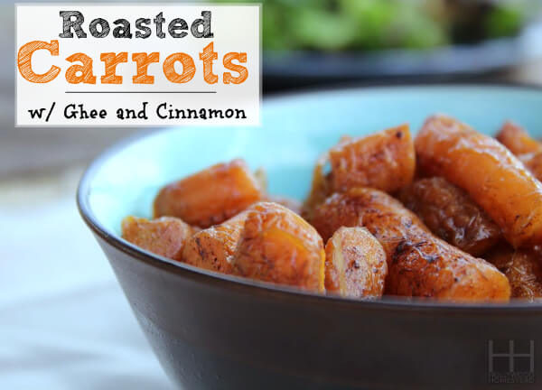 Roasted Carrots with Ghee and Cinnamon