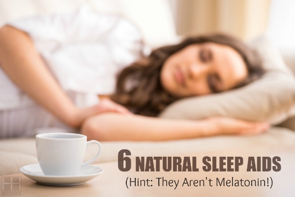 7 Natural Sleep Aids (Hint: They Aren’t Melatonin!)