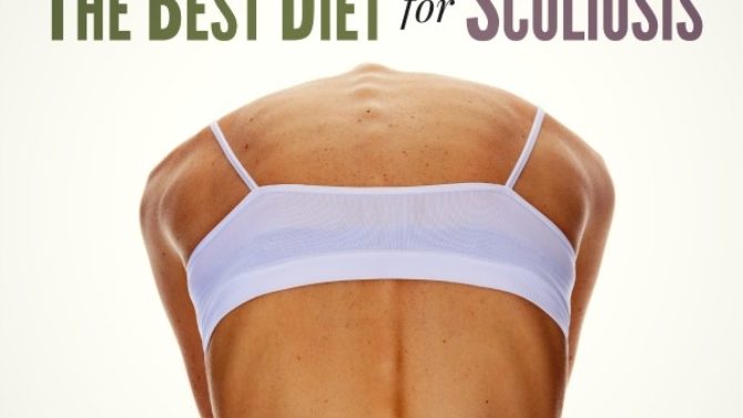 Best Diet for Scoliosis - Hollywood Homestead