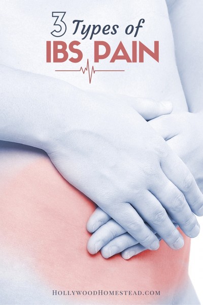 The 3 Types of IBS Pain - Hollywood Homestead