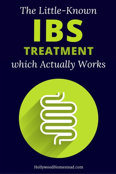 The Little-Known IBS Treatment which Actually Works - Hollywood Homestead