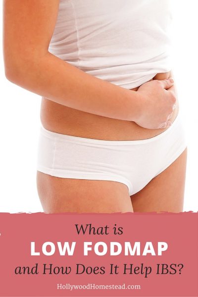 What is Low FODMAP and How Does It Help IBS? - Hollywood Homestead
