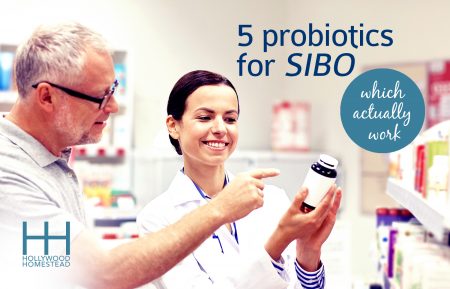 5 Probiotics For SIBO Which Actually Work - Hollywood Homestead