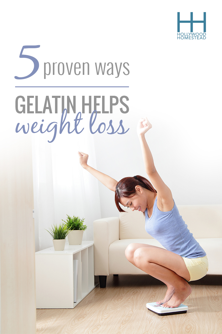 5 Proven Ways Gelatin Helps Weight Loss Hollywood Homestead