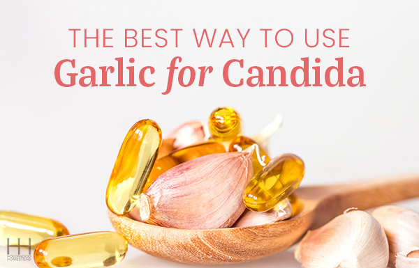 The Best Way to Use Garlic for Candida