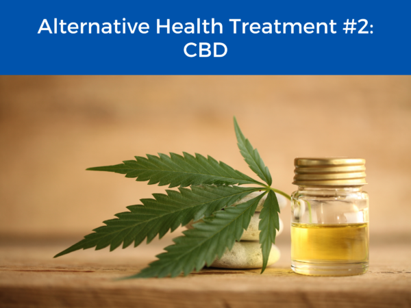Cannabis leaf and concentrated CBD below the title, "Alternative Health Treatment #2: CBD" 