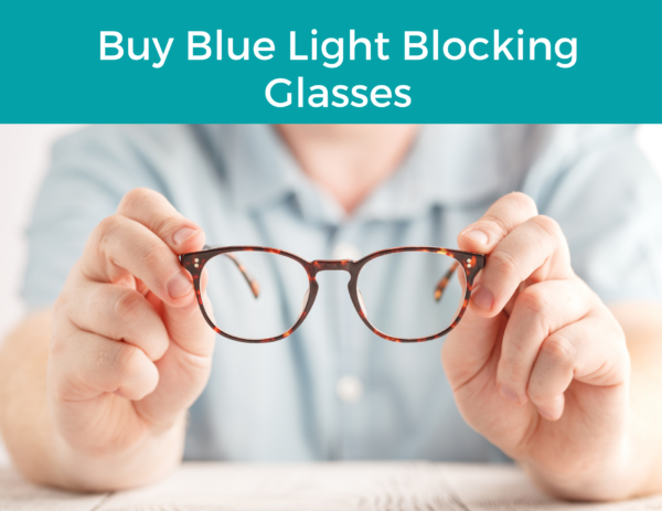 image of a person holding glasses under the title "Buy Blue Light Blocking Glasses" 