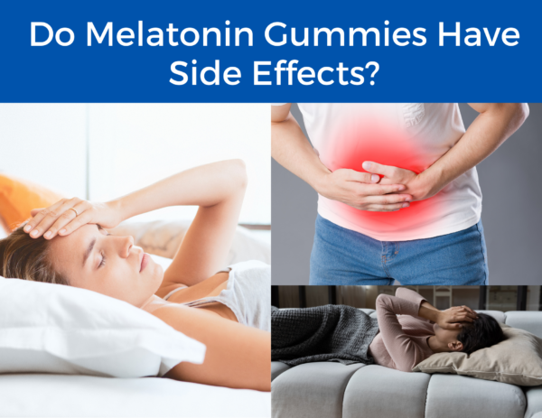 images of people experiencing head and stomach pains under the title Do Melatonin Gummies Have Side Effects