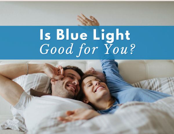 Two people sleeping in bed under the title "Is Blue Light Good for You?"